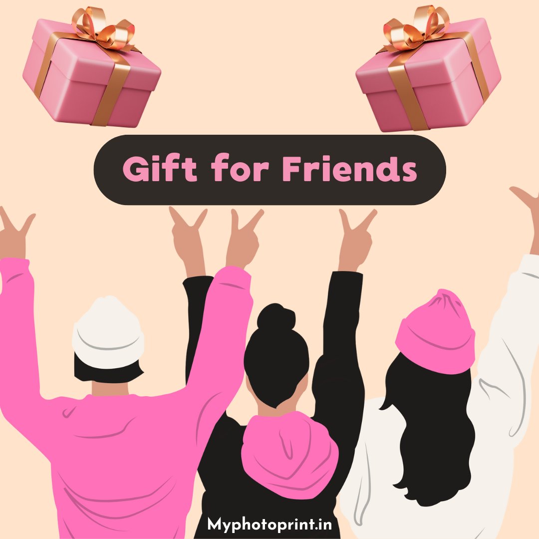 Gift for Friends