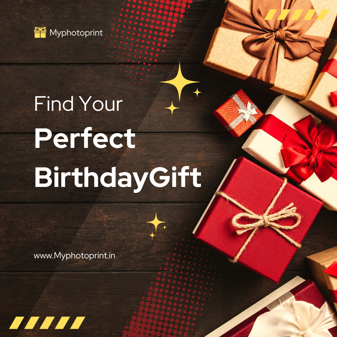 Gift for Birthday