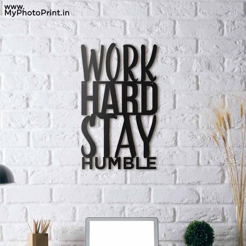 Work Hard Stay Humble Wooden Wall Decoration